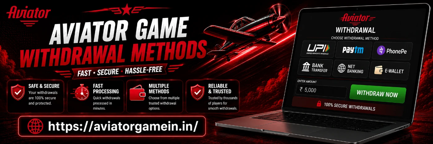 Aviator Game Withdrawal Methods